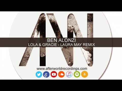 Ben Alonzi Lola & Gracie Laura May Remix edit [Official Audio Video AWREC1044V2]
