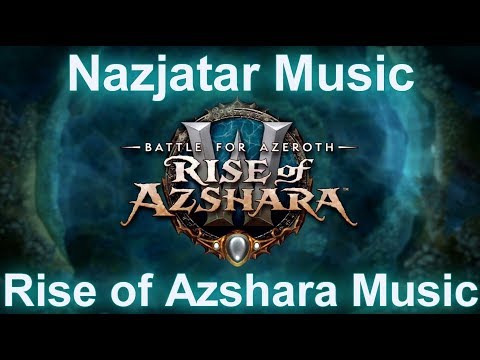 Nazjatar Music | Patch 8.2 Battle for Azeroth Music