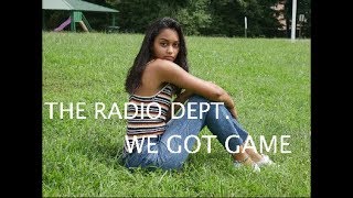 We Got Game - The Radio Dept. (Music Video)[HD]