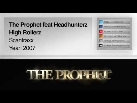 The Prophet feat Headhunterz - High Rollerz (2007) (Scantraxx)