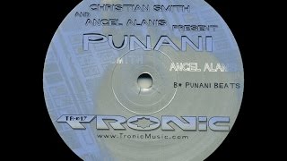 Christian Smith & Angel Alanis - Punani Beats