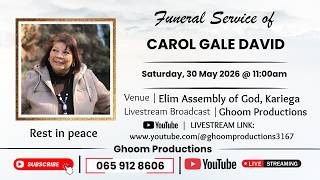 Funeral Service of Carol Gale David