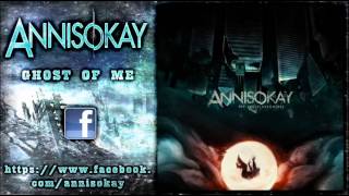 Annisokay - Ghost of Me (New Song 2012)