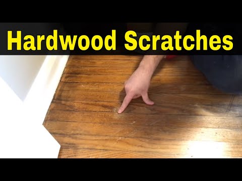 How To Fix Hardwood Floor Scratches-Full Tutorial