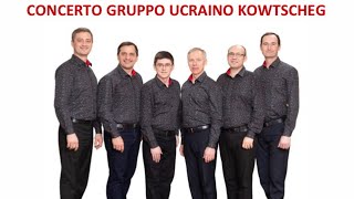 'diretta concerto gruppo ucraino KOWTSCHEG' episoode image