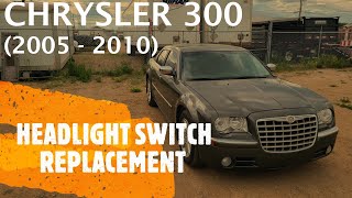 Chrysler 300 - HEADLIGHT SWITCH REMOVAL / REPLACEMENT (2005 - 2010)