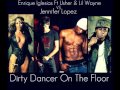 Enrique Iglesias Vs Jennifer Lopez - Dirty Dancer ...