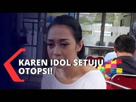 Karen Idol Setuju Otopsi Putrinya Yaitu Zefania Carina