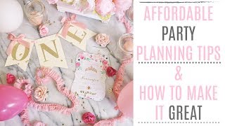 How To Plan An Affordable Party- Party planning 101, Party Decor & Tips on how to save money