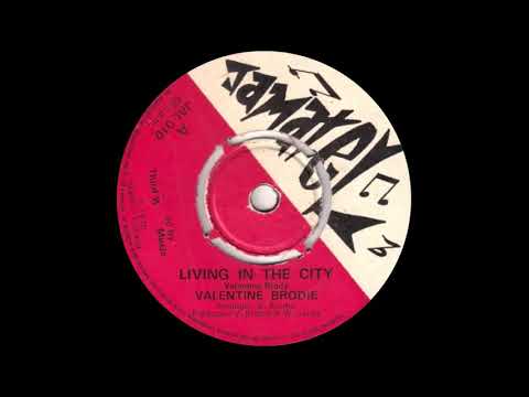 Valentine Brodie - Living In The City