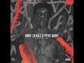 The Big Hash How To Kill A Dead Body Ft Flame J Molley Diss