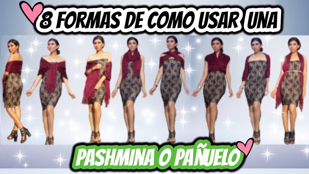 8 FORMAS INCREIBLES DE USAR DE UNA SOLA PRENDA| PASHMINA O PAÑUELOS| ShirLizzB