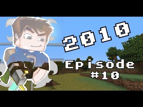 2010 World Playthrough Episode 10: Into the Nether