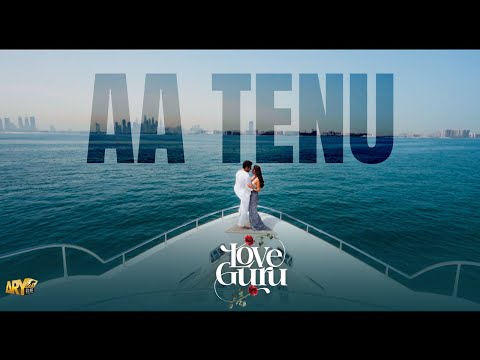 AA TENU  | LOVE GURU | HUMAYUN SAEED | MAHIRA KHAN | ARY FILMS