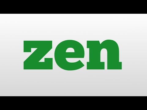 zen meaning and pronunciation