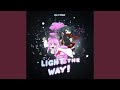 Light the Way! (with Trifect)