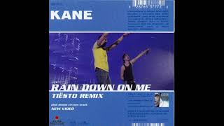 Kane - Rain Down On Me