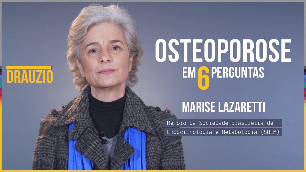 Osteoporose em 6 perguntas | Marise Lazaretti