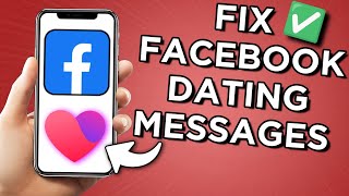 How To Fix Facebook Dating Messages Not Working | Facebook Dating Not Showing