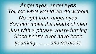 Emmylou Harris - Angel Eyes Lyrics