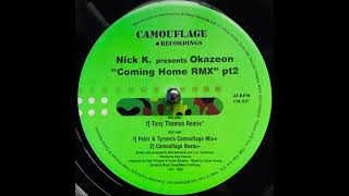 Nick K.Presents Okazeon - Coming Home (Tony Thomas Remix)