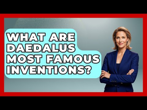 What Are Daedalus Most Famous Inventions? - Exploring Ancient Myths