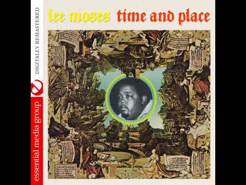 Lee Moses - Time and Place full album