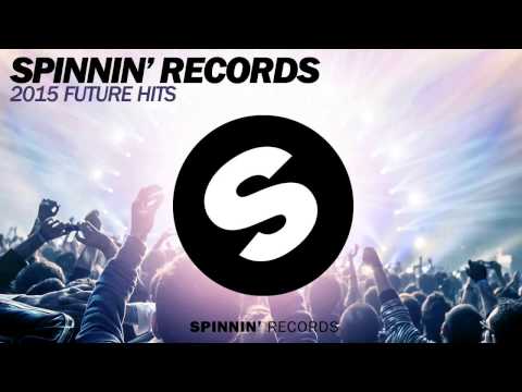Spinnin' Records - Future Mixtape 2015 by DJ Wexo feat. Scatter Rock