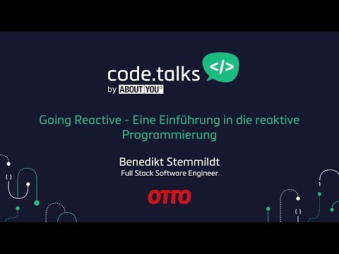 code.talks 2017 - ​​Going Reactive - Eine Einführung in die reaktive Programmierung (B. Stemmildt)