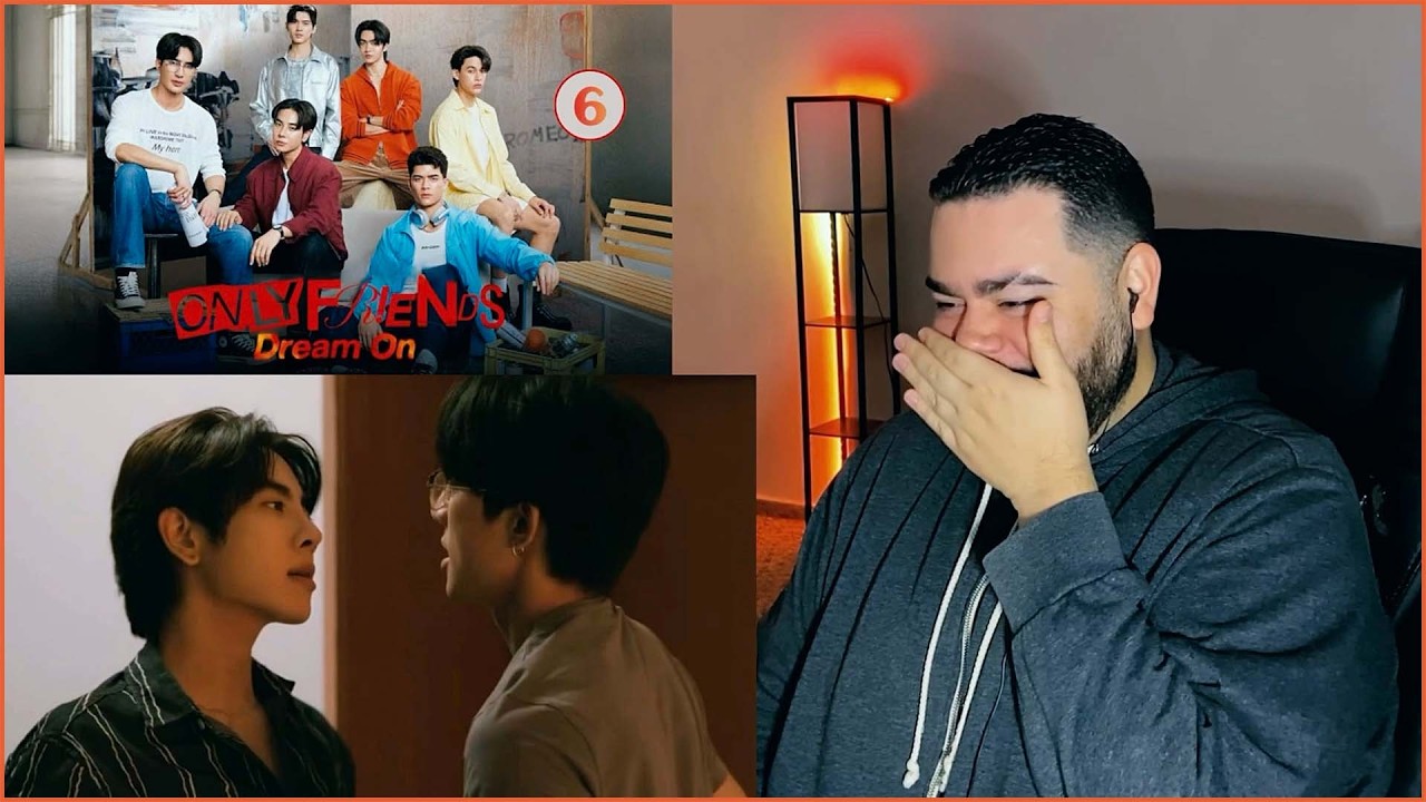 ONLY FRIENDS : DREAM ON - EP.6 | REACTION