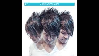 BT, Stefan Dabruck &amp; Christian Burns Love Divine Original Mix)