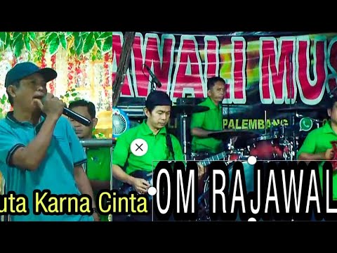 Buta Karna Cinta || OM RAJAWALI |  Dangdut Original | Mantap.