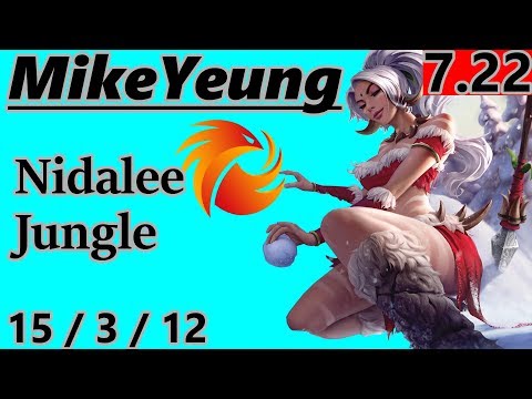 P1 MikeYeung as Nidalee Jungle - S7 Patch 7.22 - Full Gameplay