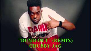 Cassidy &amp; Chubby Jag ft Drastik - Dumb Out (Remix)