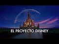 El Proyecto Disney Introducción