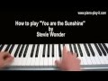 You Are The Sunshine of my Life Piano Tutorial Stevie Wonder
