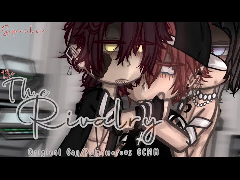 The Rivalry | 13+ | Upcoming Original Gay/Polyamorous GCMM | SPOILER!