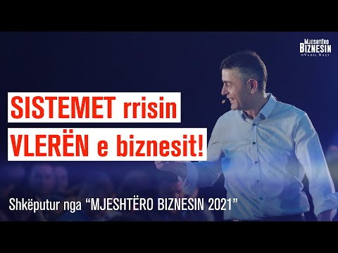 Sistemet rrisin vlerën e biznesit!