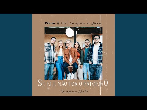 Se Ele Não For o Primeiro