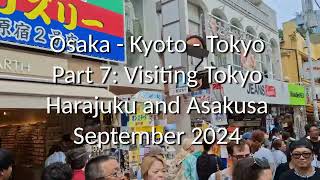 Holidays in Japan September 2024. Part 7: Tokyo, Harajuku and Asakusa