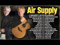 Air Supply Greatest Hits The Best Air Supply Songs 2024