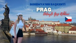 Bohemya'nın Başkenti Prag Detaylı Gezi Rehberi