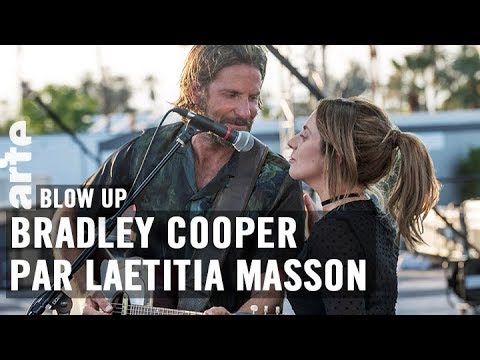 Bradley Cooper par Laetitia Masson - Blow Up - ARTE