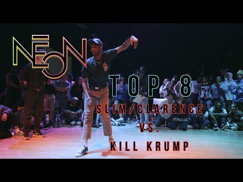 N E O N 2019 | TOP 8 | SLIM/CLARENCE VS. KILL KRUMP
