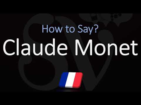 How to Pronounce Claude Monet? (CORRECTLY) French & English Pronunciation