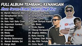 Download lagu ALBUM LAGU NOSTALGIA EMEN SERAN - JHON SERAN -  OBET KEY || Lagu Nostalgia Terbaru 2026 Nonstop! mp3