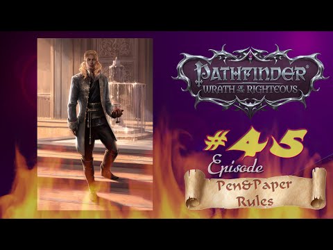 Joran Vhane über Graf Daeran Arendae ~ Ep.45 Wrath o/t Righteous (Pathfinder)[deutsch|gameplay]