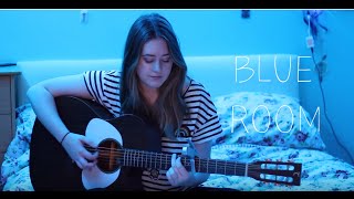 Blue Room - Original Song