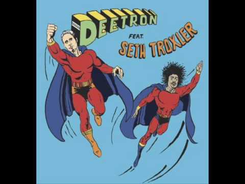 Deetron & Seth Troxler - Sing