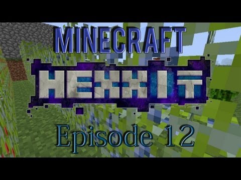Minecraft- Hexxit Ep. 12- More Farming!